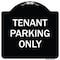 Signmission Designer Series-Tenant Parking Only, Black & White Heavy-Gauge Aluminum, 18" x 18", BW-1818-9749 A-DES-BW-1818-9749 - alternate 1